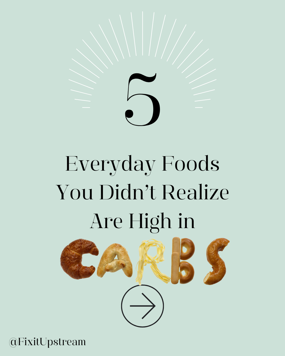 5 Everyday Foods You Didn’t Realize Are High in Carbs